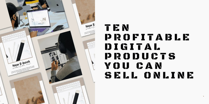 10 High-Margin Digital Products You Can Sell with No Inventory