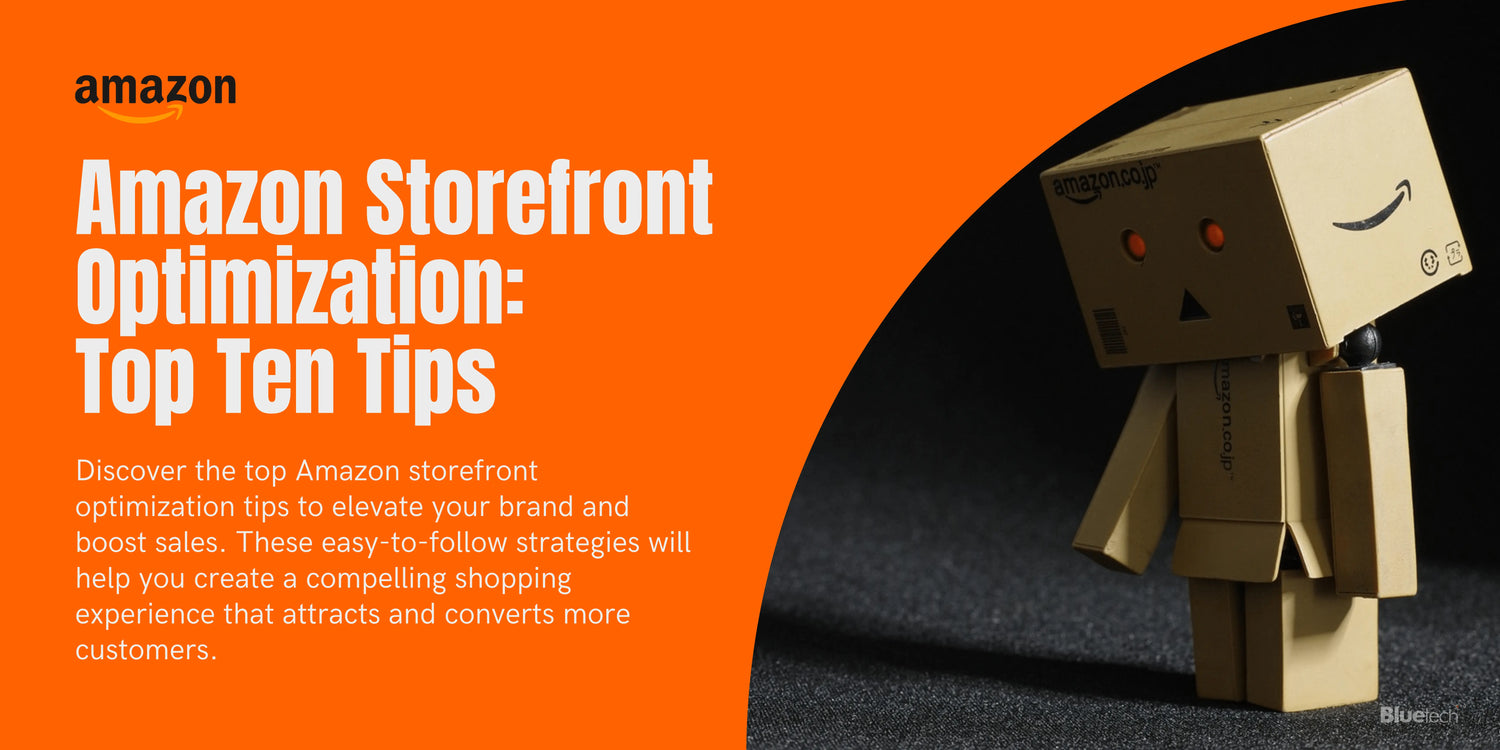 Top 10 Amazon Storefront Optimization Tips to Boost Sales