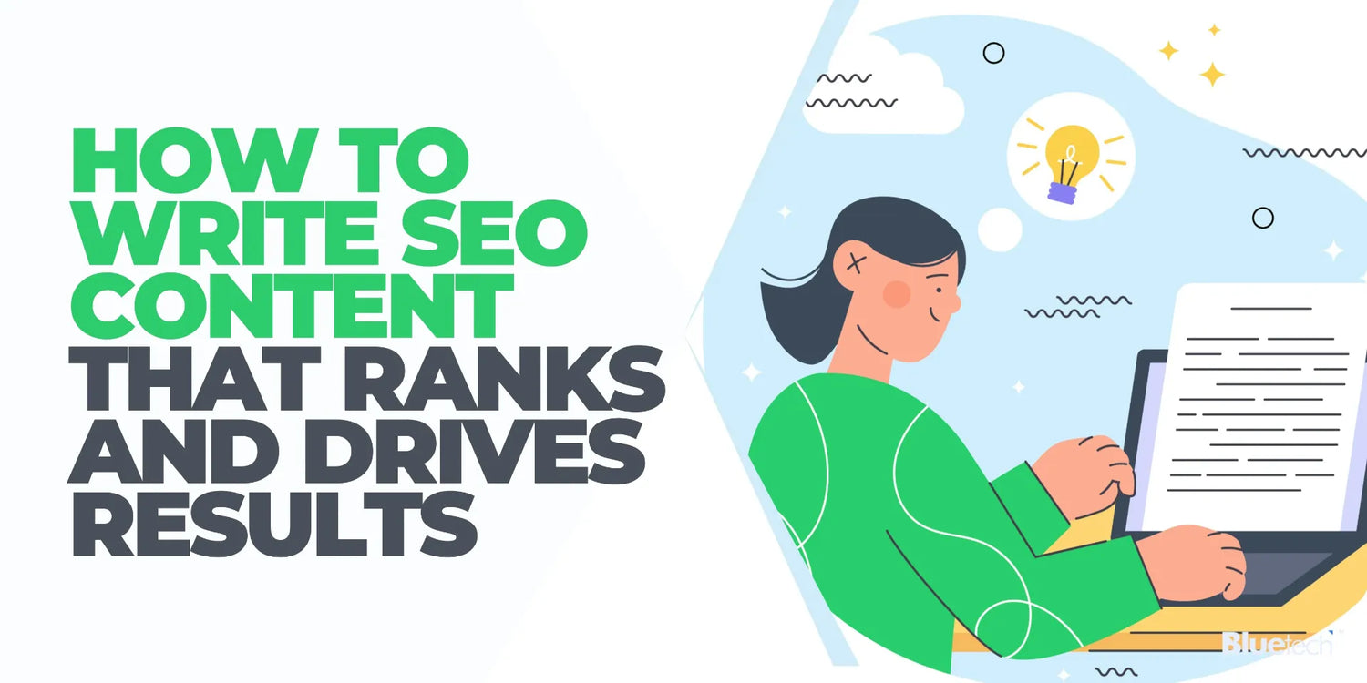 How to Write SEO Content That Ranks and Drives Results