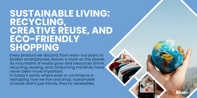 The Future of Sustainability: Textile Recycling, E-Waste Recycling, Creative Reuse, Mindful Consumption, and E-Commerce Innovations