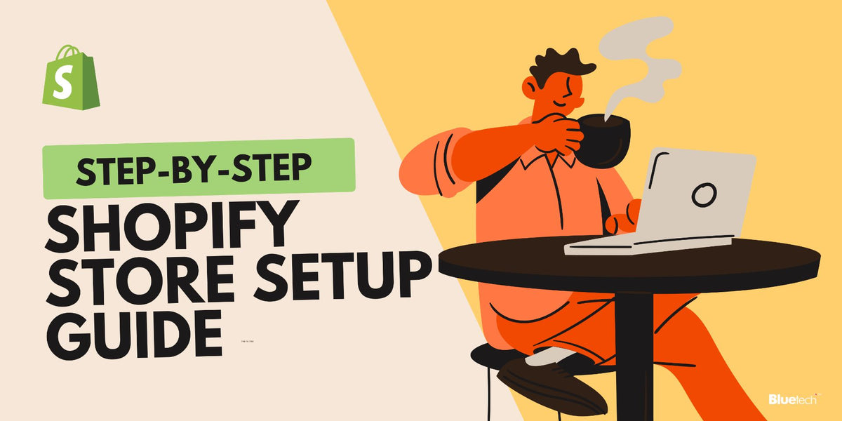 Shopify Store Setup Simplified: Step-by-Step Guide for 2025 Success